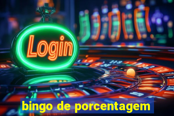 bingo de porcentagem